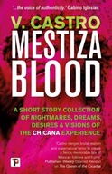 Mestiza Blood Castro V.