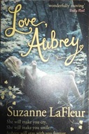 Love, Aubrey - Suzanne LaFleur