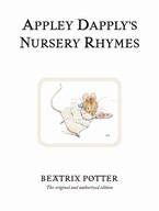 Appley Dapply s Nursery Rhymes: The original and