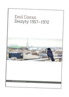 ZESZYTY 1957-1972 EMIL CIORAN