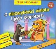 O NIEZWYKŁOŚCI NIELOTA I JEGO KŁOPOTACH