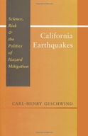 California Earthquakes: Science, Risk, and the