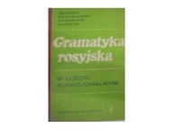 Gramatyka Rosyjska W Ujęciu Funkcjonalnym -