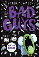 The Bad Guys: Episode 13 & 14 Blabey Aaron
