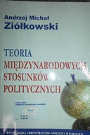 Teoria międzynarodowych - Ziółkowski