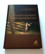 Zmiany klimatu a społeczeństwo Leszek Karski