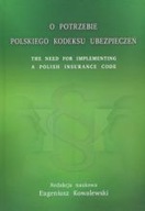 O potrzebie polskiego kodeksu ubezpieczeń