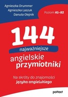 144 najważniejsze angielskie przymiotniki A1-B2