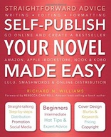 Self-Publish Your Novel Made Easy: