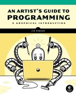 An Artist s Guide To Programming: A Graphical
