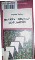 Bariery ludzkich możliwości - Zbigniew Jethon