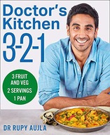 DOCTOR'S KITCHEN 3-2-1: 3 FRUIT AND VEG, 2 SERVINGS, 1 PAN - Dr Rupy Aujla