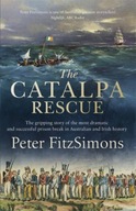 The Catalpa Rescue: The gripping story of the