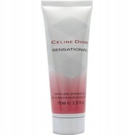 Celine Dion Sensational żel pod prysznic 75 ml