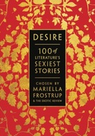 Desire: 100 of Literature s Sexiest Stories group