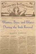 Women, Press, and Politics During the Irish