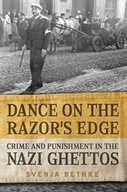 Dance on the Razor s Edge: Crime and Punishment