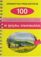 *BLOX* GRAMATYKA PRZEJRZYŚCIE-100 najważniejszych słów w języku niemieckim