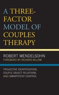 A Three-Factor Model of Couples Therapy: