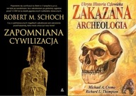 Zapomniana cywilizacja Schoch Zakazana archeologia