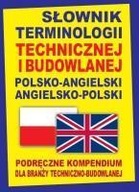 SŁOWNIK TERMINOLOGII TECHN. I BUDOWLANEJ ANGIELSKI