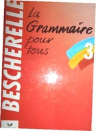 La grammaire pour tous - Bescherelle