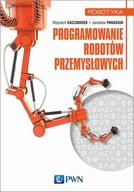 Programowanie robotów przemysłowych - ebook