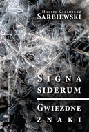 Signa siderum Gwiezdne znaki - Maciej Kazimierz Sarbiewski