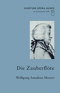Die Zauberfloete (The Magic Flute) Mozart