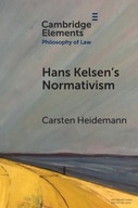 Hans Kelsen s Normativism Heidemann Carsten