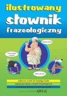 ILUSTROWANY SŁOWNIK FRAZEOLOGICZNY - LUCYNA SZARY