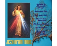JEZU UFAM TOBIE CD Pieśni Religijne Miłosierdzie Boże NOWA FOLIA