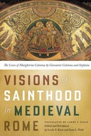 Visions of Sainthood in Medieval Rome: The Lives