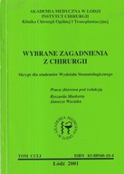 Wybrane zagadnienia z chirurgii skrypt Stomatologia