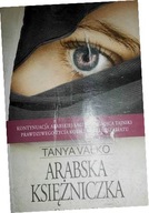 Arabska księżniczka - Tanya Valko