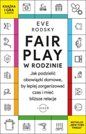 Fair Play w rodzinie. Eve Rodsky