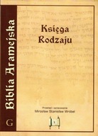 Biblia Aramejska Księga Rodzaju Tom 1 + CD Wróbel Mirosław Stanisław
