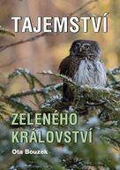 Tajemství zeleného království Ota Bouzek