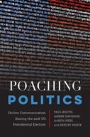 Poaching Politics: Online Communication During