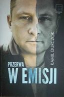 Przerwa w emisji - Kamil Durczok