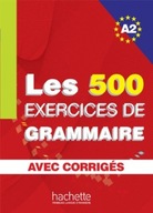 Les 500 Exercices de Grammaire A2 avec corriges