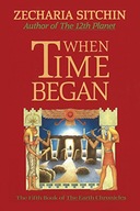 When Time Began: The Fifth Book of the Earth