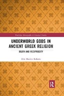 Underworld Gods in Ancient Greek Religion: Death