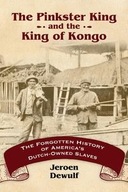 The Pinkster King and the King of Kongo: The