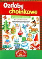 Wycinanki i czytanki. Ozdoby choinkowe