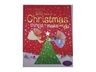 The Usborne book of Christmas things to make and d