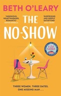 The No-Show: The utterly heart-warming new novel