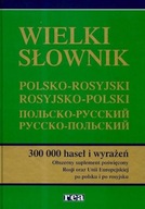 Wielki słownik polsko-rosyjski rosyjsko-polski