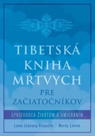 Tibetská kniha mŕtvych pre... Lama Lhanang Rinp...