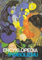 ENCYKLOPEDIA SYMBOLIZMU -OPRAC JOANNA GUZE